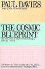 Cosmic Blueprint New Discoveries in Nature's Creative Ability to Order the Universe