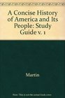 Study Guide T/A A Concise History of America  Its People Vol I