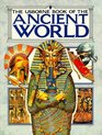 Usborne Book of the Ancient World Combined Volume  Early Civilization/the Greeks/the Romans/