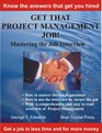 Get that Project Management job  Mastering the job interview