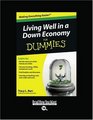 Living Well in a Down Economy for Dummies
