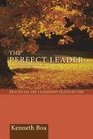 The Perfect Leader Practicing the Leadership Traits of God