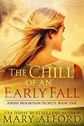 The Chill Of An Early Fall (Amish Mountain Secrets)
