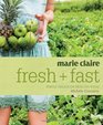 Marie Claire Fresh and Fast