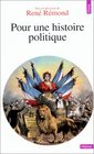 Pour Une Historie Politique