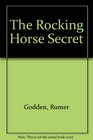 The Rocking Horse Secret