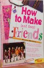 How to Make (and Keep) Friends