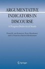Argumentative Indicators in Discourse A PragmaDialectical Study