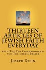 Thirteen Articles of Jewish Faith Everyday with The Ten Commandments
