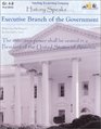 History Speaks  Executive Branch of the Government