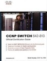 CCNP SWITCH 642813 Official Certification Guide