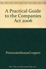 A Practical Guide to the Companies Act 2006