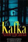 Kafka Americana Fiction