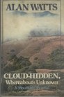 Cloudhidden Whereabouts Unknown A Mountain Journal