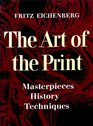 The Art of the Print Masterpieces History Techniques