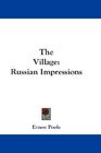 The Village Russian Impressions