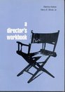 A director's workbook