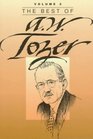 The Best of A W Tozer  Vol 2