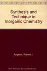 Synthesis and Technique in Inorganic Chemistry