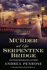 Murder at the Serpentine Bridge (A Wrexford & Sloane Mystery)