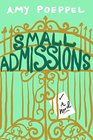 Small Admissions: A Novel