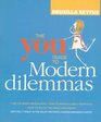 The You Guide to Modern Dilemmas