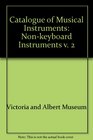 Catalogue of Musical Instruments Nonkeyboard Instruments v 2