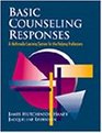 Basic Counseling Responses A Multimedia Learning System for the Helping Professions