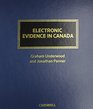 Electronic Evidence in Canada