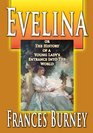 Evelina Or The History Of A Young Lady's Entrance Into The World
