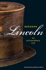 Abraham Lincoln An Extraordinary Life