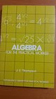 Algebra for the Practical Worker