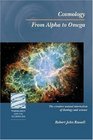 Cosmology From Alpha to Omega