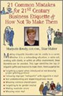 21 Common Mistakes for 21st Century Business Etiquette  How Not to Make Them