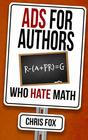 Ads for Authors Who Hate Math Write Faster Write Smarter