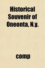 Historical Souvenir of Oneonta Ny