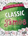 The Kids' Guide to Classic Games