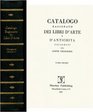 Catalogo Ragionato Dei Libri D'arte E D'antichita Posseduti Dal Conte