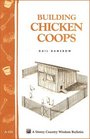 Building Chicken Coops  Storey Country Wisdom Bulletin A224