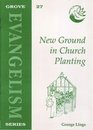 New Grounds in Church Planting