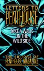 Letters to Penthouse XXIX Take a Walk on the Wild Side