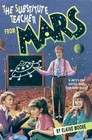 The Substitute Teacher from Mars