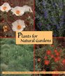 Plants for Natural Gardens and Natural by Design