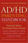AD/HD Parenting Handbook Practical Advise for Parents