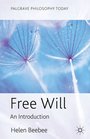 Free Will An Introduction