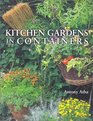 Kitchen Gardens in Containers