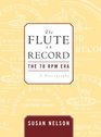 The Flute on Record The 78 rpm Era