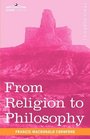 From Religion to Philosophy A Study in the Origins of Western Speculation