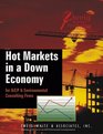 Hot Markets in a Down Economy