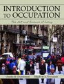 Introduction to Occupation The Art and Science of Living